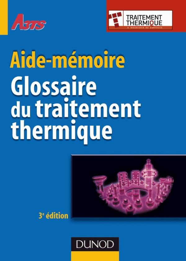 Glossaire du traitement thermique - 3ème édition book