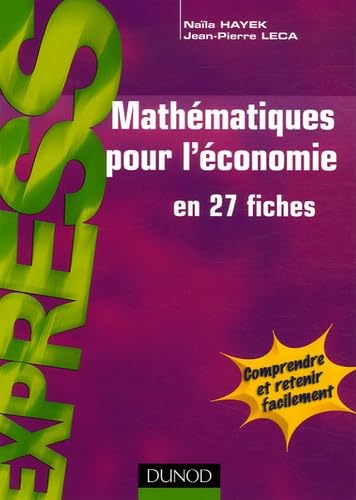 Mathématiques pour l'économie: 27 fiches Books