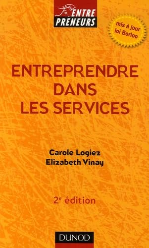 Entreprendre dans les services: Services aux entreprises Services à la personne Books