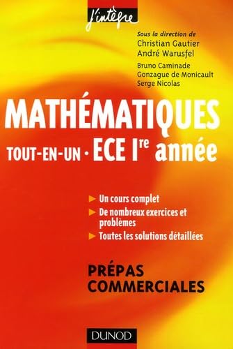 Mathématiques Tout-en-Un ECE 1e année Prépas commerciales: Cours et exercices corrigés book