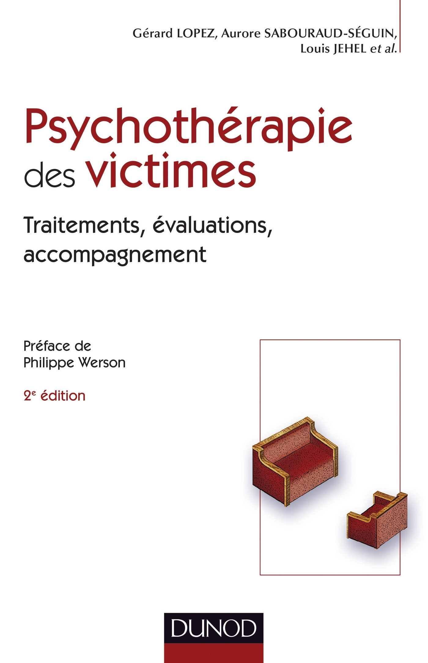 Psychothérapie des victimes - 2ème édition - Traitements, évaluations, accompagnement: Traitements, évaluations, accompagnement book
