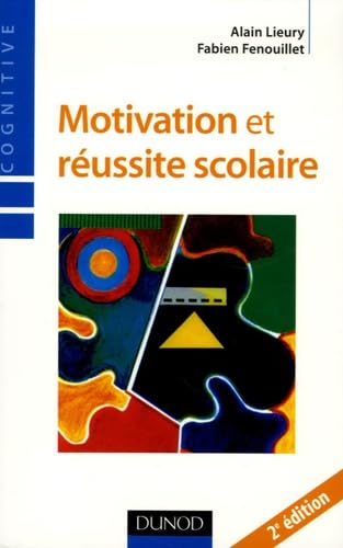 Motivation et réussite scolaire book