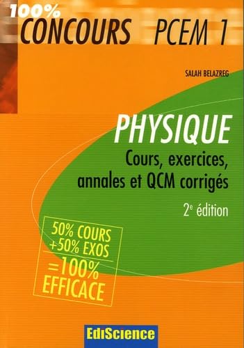 Physique PCEM 1: Cours, exercices, annales et QCM corrigés book