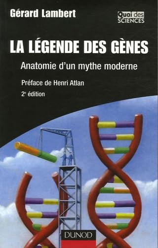 La légende des gènes: Anatomie d'un mythe moderne book