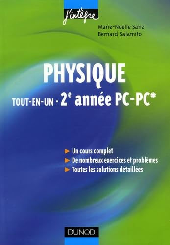 Physique tout-en-un 2e année PC-PC*: Cours et exercices corrigés book