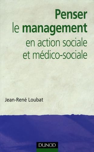 Penser le management en action sociale et médico-sociale book