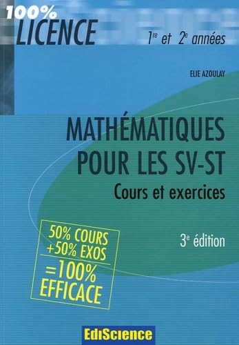Mathématiques pour les SV-ST: 50% cours + 50% exos Books