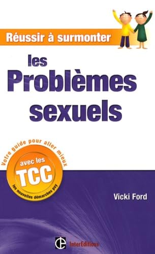 Réussir à Surmonter les Problèmes Sexuels book