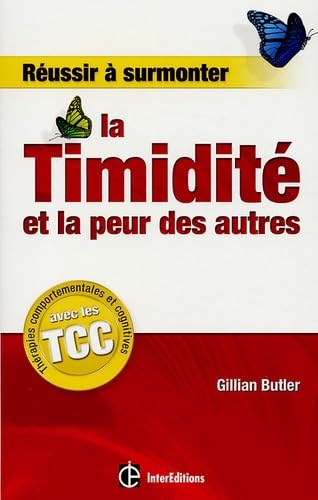 Réussir à surmonter la Timidité et la peur des autres book