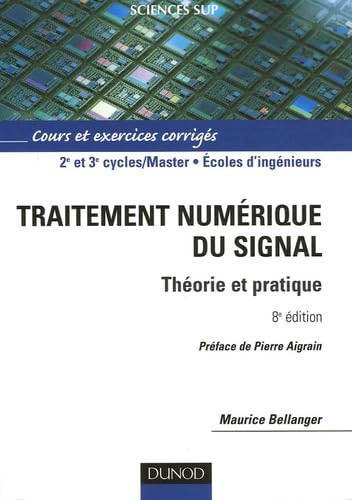 Traitement numérique du signal: Théorie et pratique book
