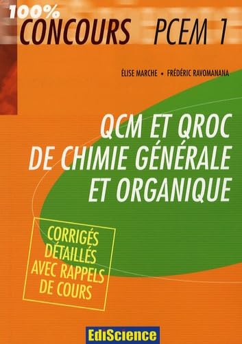 QCM et QROC de chimie générale et organique: Avec corrigés détaillés book