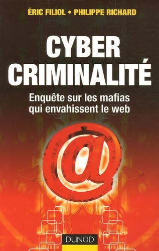 Cybercriminalité : Les mafias envahissent le web book
