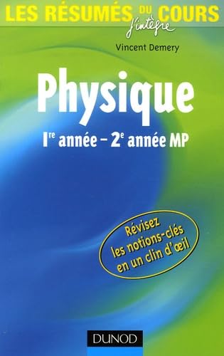 Les résumés du cours de physique 1e année - 2e année MP Books