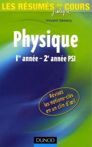 Les résumés du cours de physique 1re - 2e année PSI Books