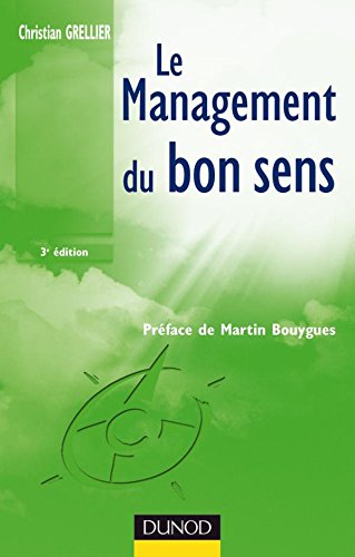 Le management du bon sens - 3ème édition book