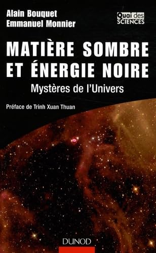 Matière sombre et énergie noire: Mystères de l'univers book