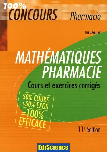 Mathématiques Pharmacie: Cours et exercices corrigés Books