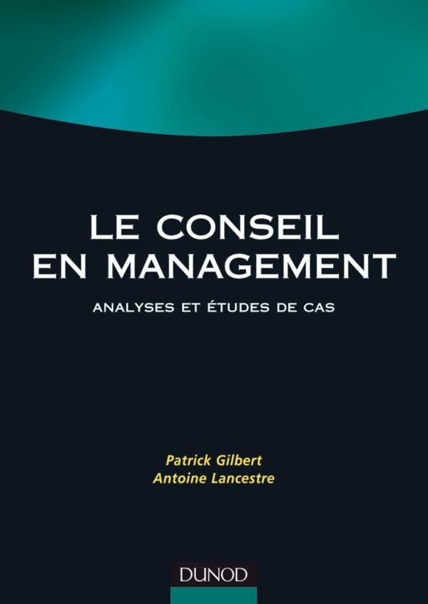 Le conseil en management - Analyses et études de cas: Analyses et études de cas book
