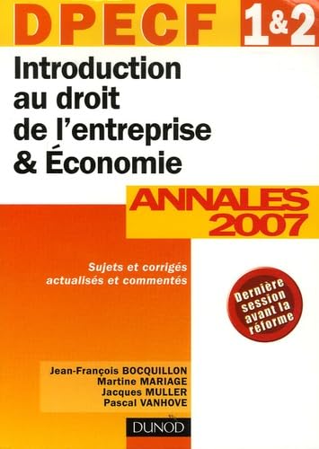 Introduction au droit de l'entreprise et Economie DPECF 1e et 2e: Annales DPECF 1 et 2 Corrigés commentés book