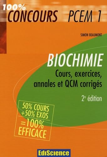 Biochimie PCEM 1: Cours, exercices, annales et QCM corrigés book