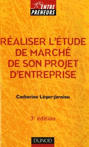 Réaliser l'étude de marché de son projet d'entreprise book