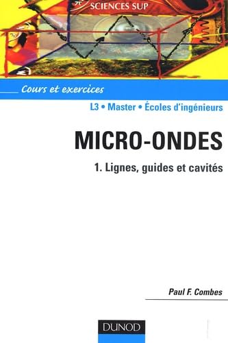 Micro-ondes: Tome 1, Lignes, guides et cavités book