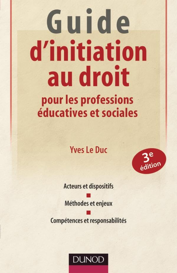 Guide d'initiation au droit pour les professions éducatives et sociales - 3ème édition book