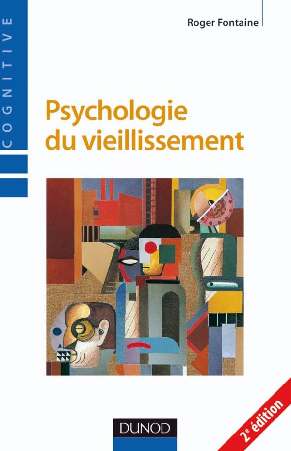 Psychologie du vieillissement - 2ème édition book