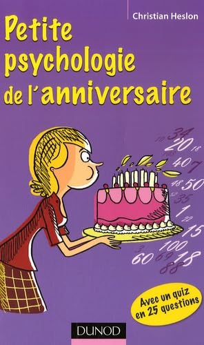 Petite psychologie de l'anniversaire book