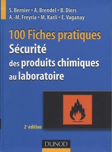 Sécurité des produits chimiques au laboratoire: 100 fiches pratiques book