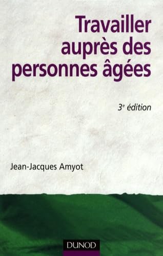 Travailler auprès des personnes âgées book