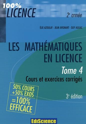 Les mathématiques en licence: Tome 4 cours, exercices corrigés book