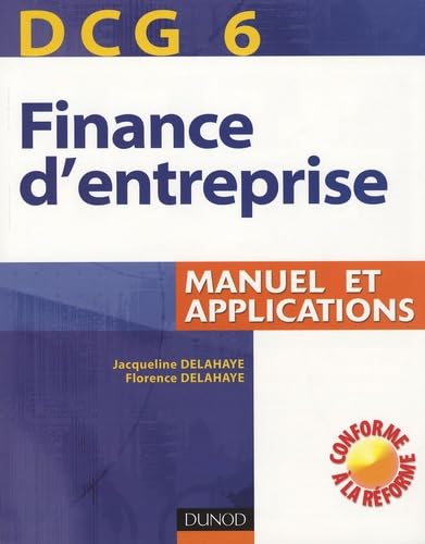 Finance d'entreprise DCG6: Manuel et applications book