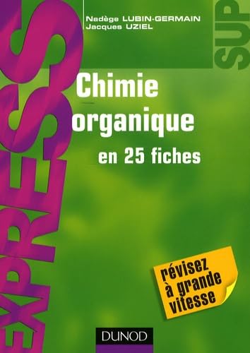 Chimie organique en 25 fiches book