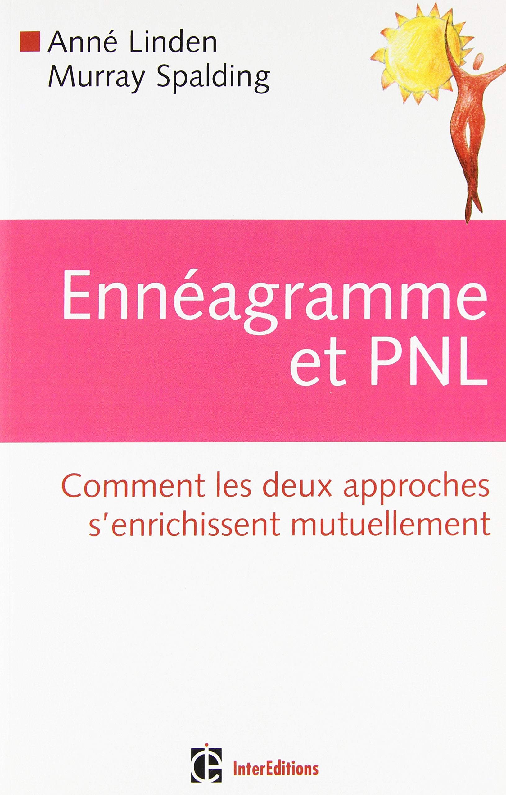 Ennéagramme et PNL: Comment les deux approches s'enrichissent mutuellement book