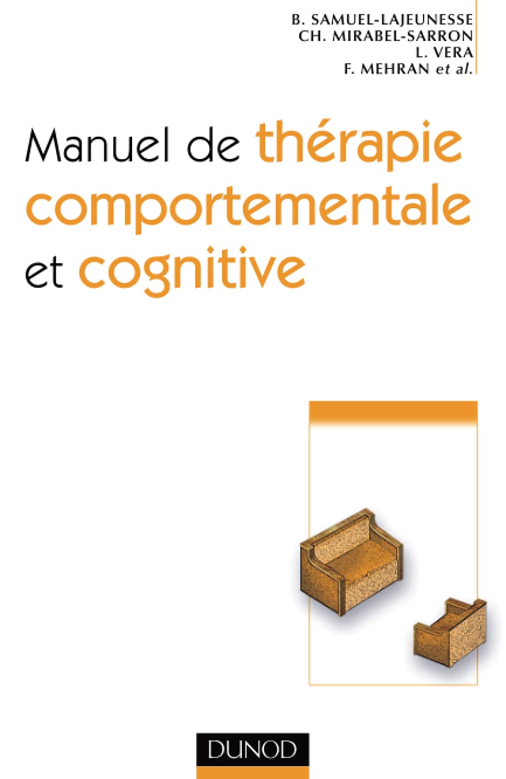 Manuel de thérapie comportementale et cognitive - 2ème édition book