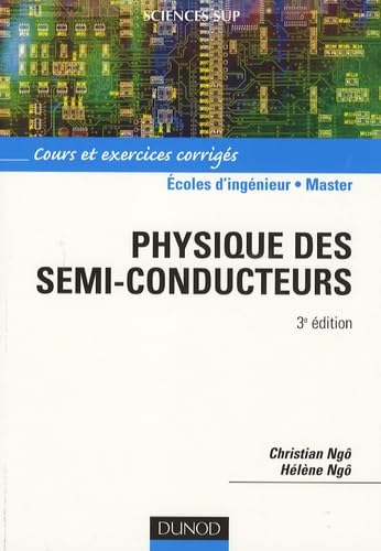 Physique des semi-conducteurs: Cours et exercices corrigés book