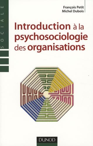 Introduction à la psychosociologie des organisations Books