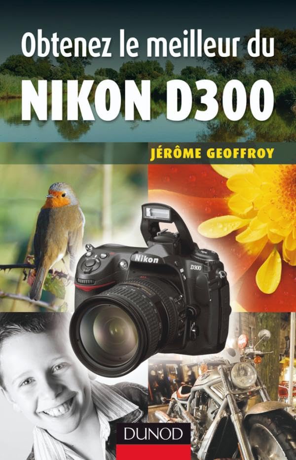 Obtenez le meilleur du Nikon D300 book