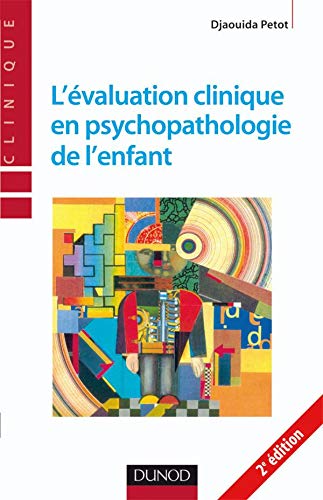 L'évaluation clinique en psychopathologie de l'enfant book