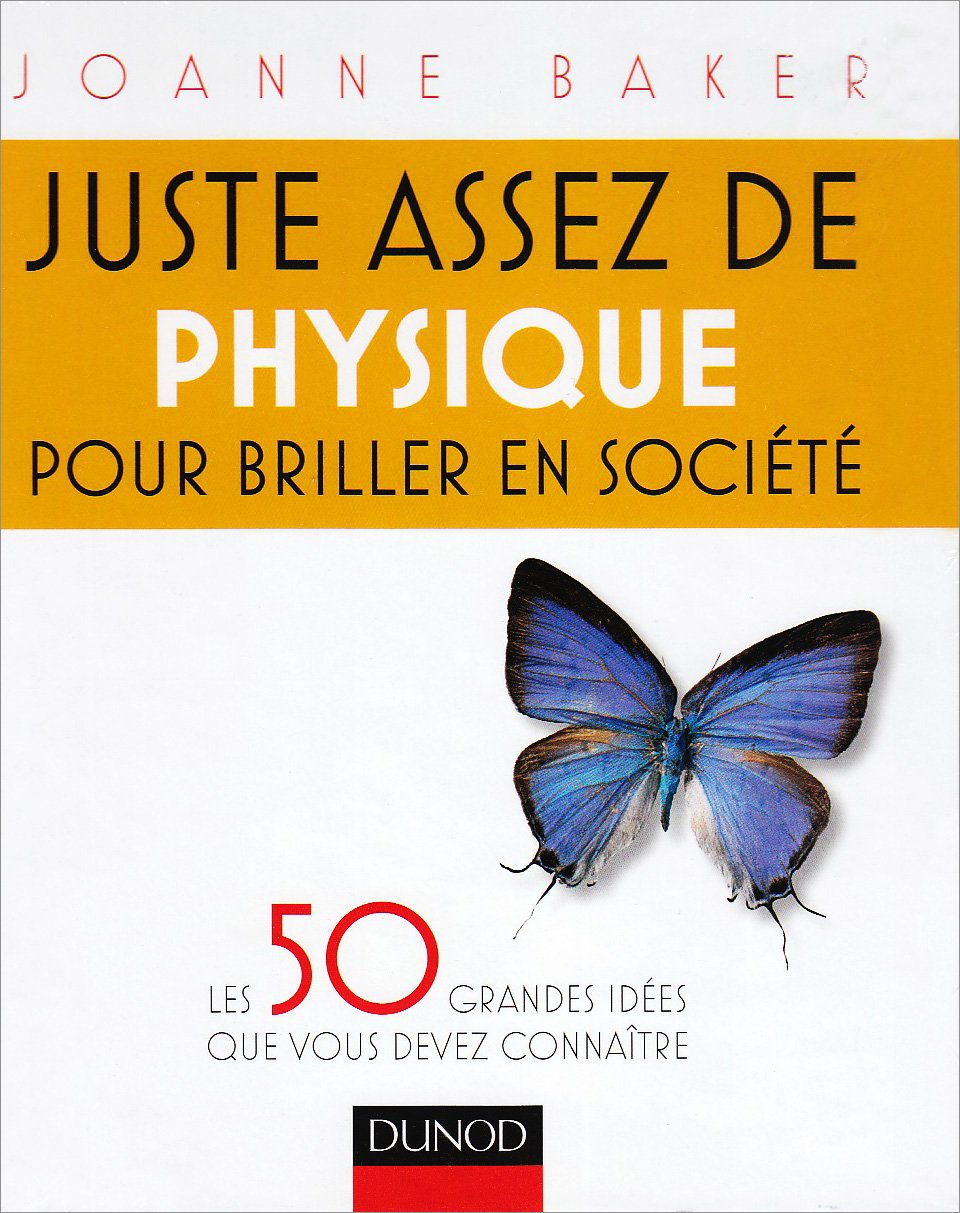 Juste assez de physique pour briller en société book