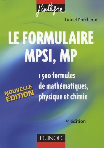 Le formulaire MPSI, MP : 1500 formules de mathématiques, physique et chimie book