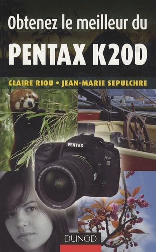 Obtenez le meilleur du Pentax K20D book