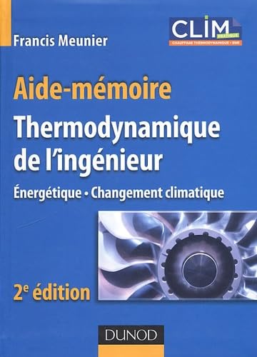 Thermodynamique de l'ingénieur: Energétique, changement climatique Books