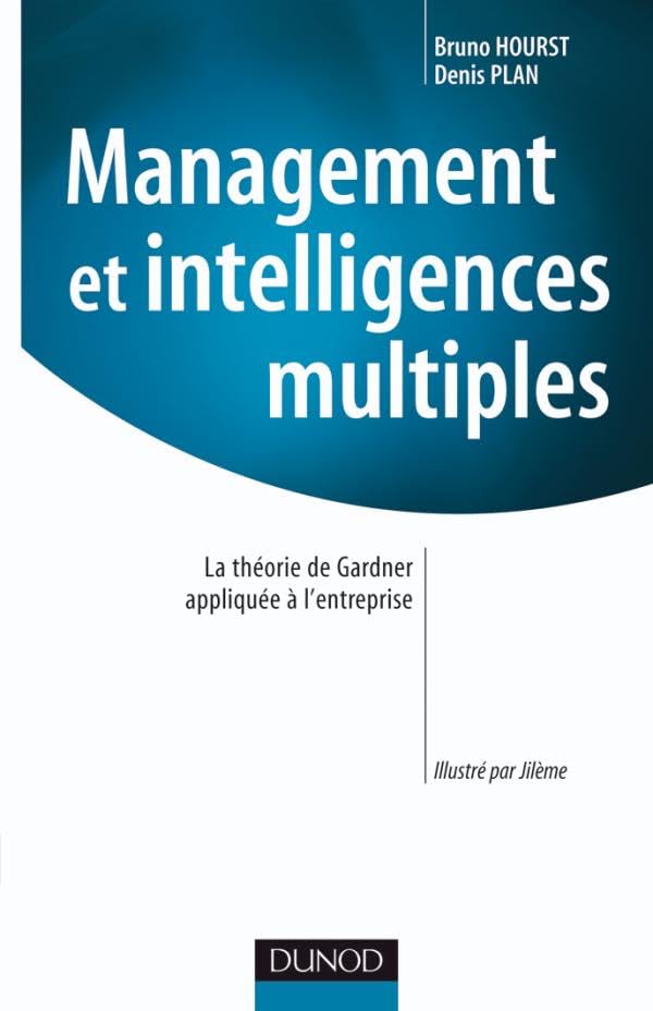 Management et intelligences multiples: La théorie de Gardner appliquée à l'entreprise book