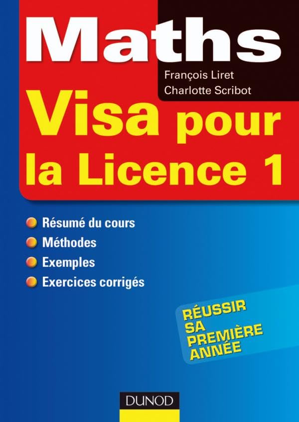 Maths - Visa pour la Licence 1: Résumé de cours, méthode, exemples, exercices corrigés book
