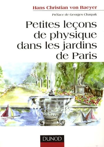 Petites leçons de physique dans les jardins de Paris book