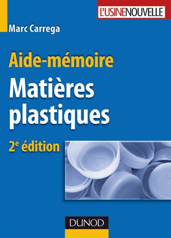 Aide-mémoire - Matières plastiques - 2ème édition book