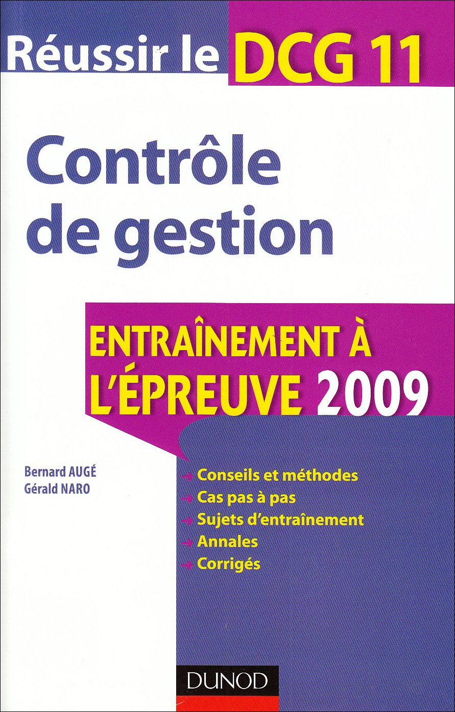 Contrôle de gestion: Réussir le DCG 11 - Entraînement à l'épreuve 2009 book