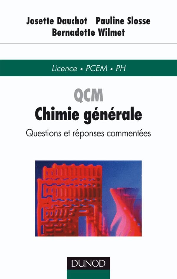QCM de chimie générale - Questions et réponses commentées - Questions et réponses commentées: Questions et réponses commentées book